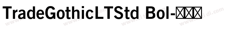 TradeGothicLTStd Bol字体转换